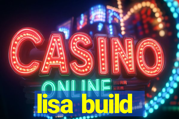 lisa build